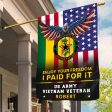 Personalized Flag for Vietnam Veteran - I Paid For Your Freedom For Discount