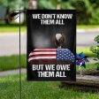 Veteran Flag - We don t know them all on Sale