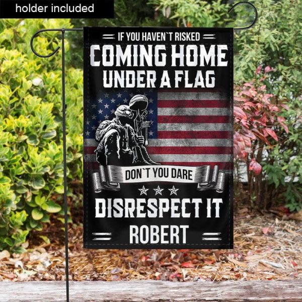 Veteran Flag - Don t you dare disrespect it For Sale