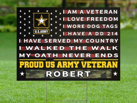 I am a Veteran - Gift for a Veteran - Personalized Custom Yard Sign Online Hot Sale