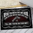 Door mat - Before you break into my house Online now