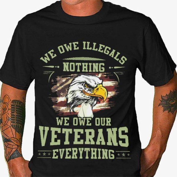 Veteran T-shirt - We Owe Veterans For Cheap