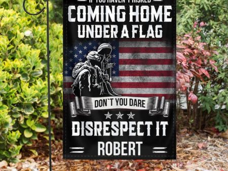 Veteran Flag - Don t you dare disrespect it For Sale