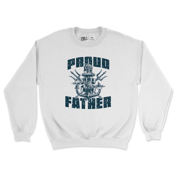 Proud to be a Navy Father Men s Sweatshirt Supply