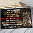 Veteran door mat with your name - Veterans are my brothers Marine Corps Discount