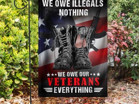 Veteran Flag - We owe our veterans everything For Sale