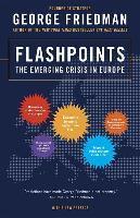 Flashpoints: The Emerging Crisis in Europe Online Sale