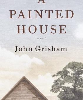 A Painted House: A Novel on Sale